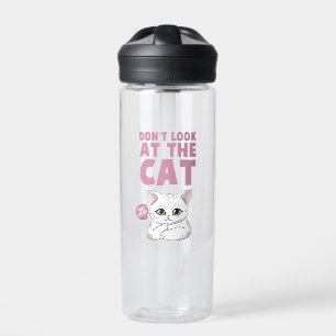 Don't Look At The Cat – Funny White Cat Water Bottle