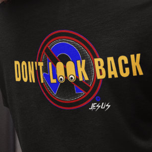 Don't Look Back Christian Funny Trucker Hat
