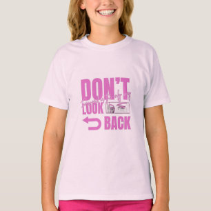 Don't Look Back Girls Graphic T Shirt