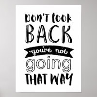 Don't Look Back Inspirational Motivational Poster