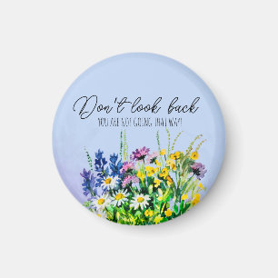Dont look back  magnet