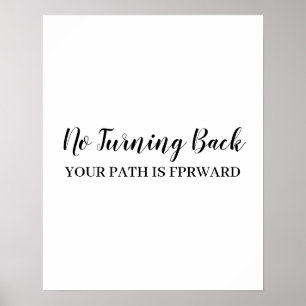Don't Look Back Modern Uplifting Positive Quote Poster