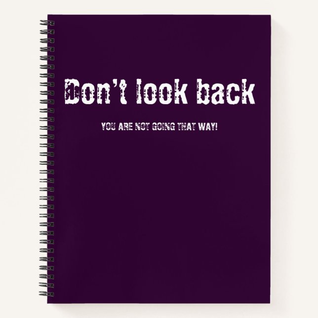 Dont look back notebook (Front)