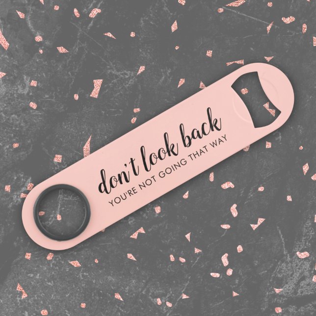 Don't Look Back | Uplifting Peachy Pink (Créateur téléchargé)