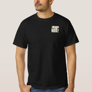 Don't look to the past T-Shirt