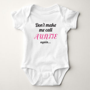 Don't Make Me Call Auntie Again Hearts Pink Black Baby Bodysuit