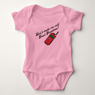 Don't Make Me Call Great Grandma! Baby Bodysuit