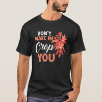 Don't Make Me Crop You Funny Quote Scrapbooking