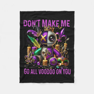 Don't Make Me Go All Voodoo On You - Dark Humour V Fleece Blanket