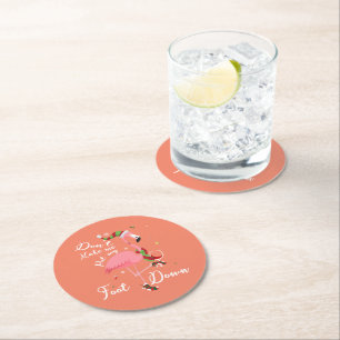 Don't Make Me Put My Foot Down Pink Flamingo Gifts Round Paper Coaster