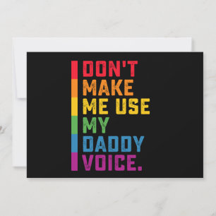 Don't Make Me Use My Daddy Voice Funny Gay LGBTQ Invitation