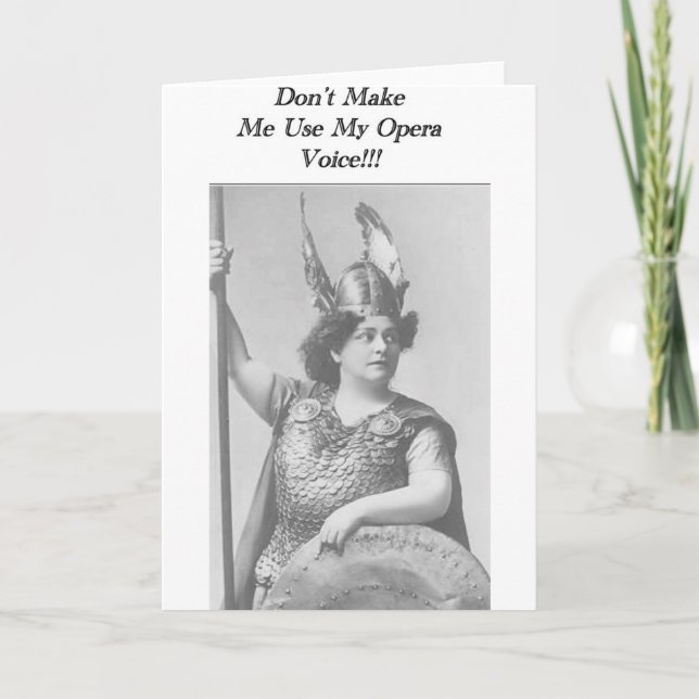 Don't Make me use my Opera voice Card (Front)