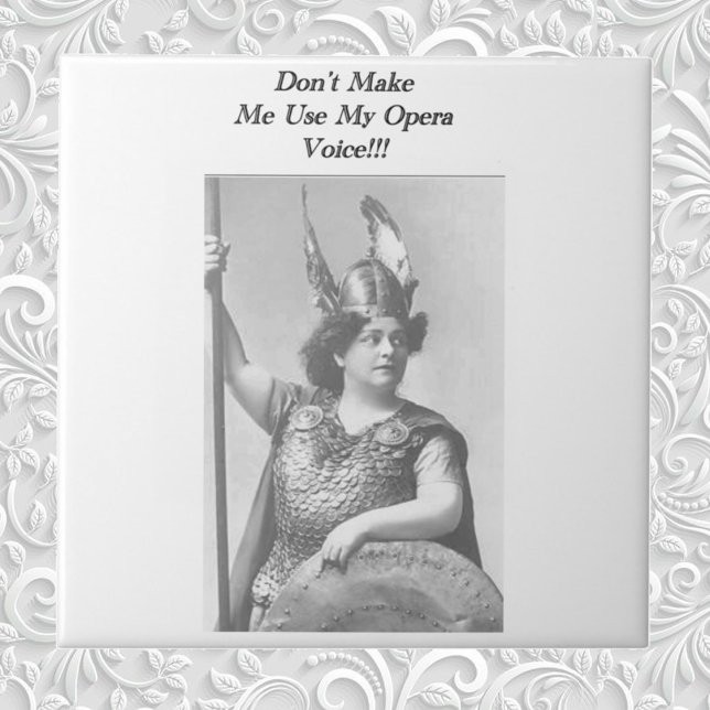 Don't Make me use my Opera voice Tile (Creator Uploaded)