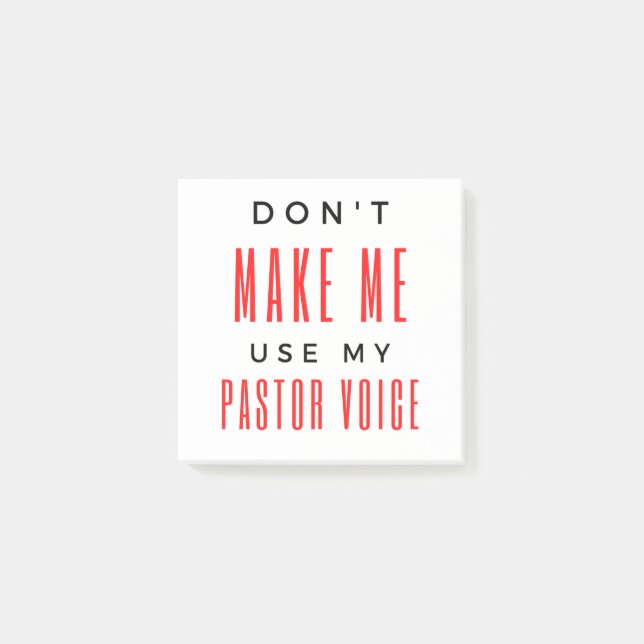 Don't Make Me Use My Pastor Voice bl Post-it Notes (Front)