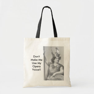 Don't Make MeUse MyOpera Voice!! Tote Bag
