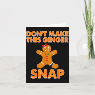 Don't Make This Ginger Snap Funny Joke Cookie Bake Card