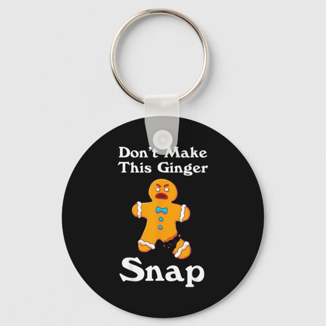 Don't Make This Ginger Snap Redhead Gift Christmas Keychain (Front)