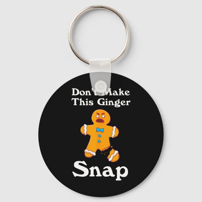Don't Make This Ginger Snap Redhead Gift Christmas Keychain (Front)
