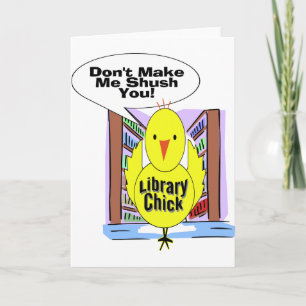 Don't Me Me Shush You Card