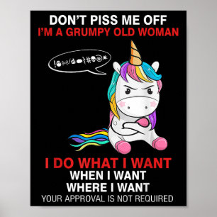 Don't Me Off I'm A Mpy Old Woman Funny Unicorn Quo Poster