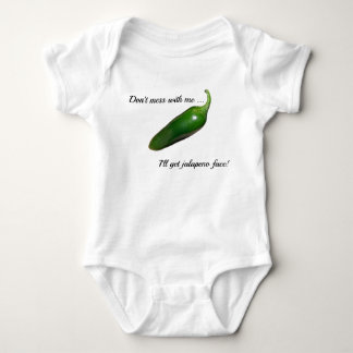 Don't Mess - Jalapeno Face! Baby Bodysuit