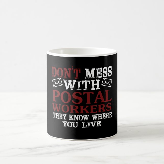 Don't Mess Postal Worker Coffee Mug (Center)