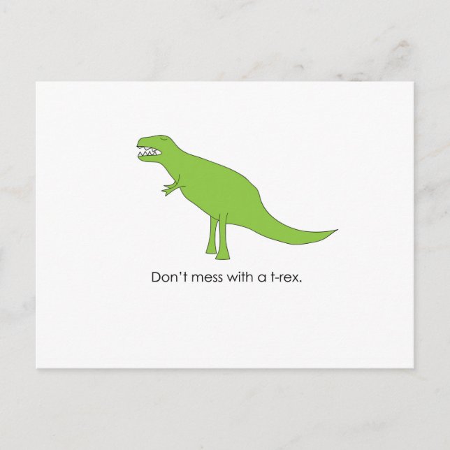 Don't Mess With A T-rex Funny Dino Fan Gift Postcard (Front)
