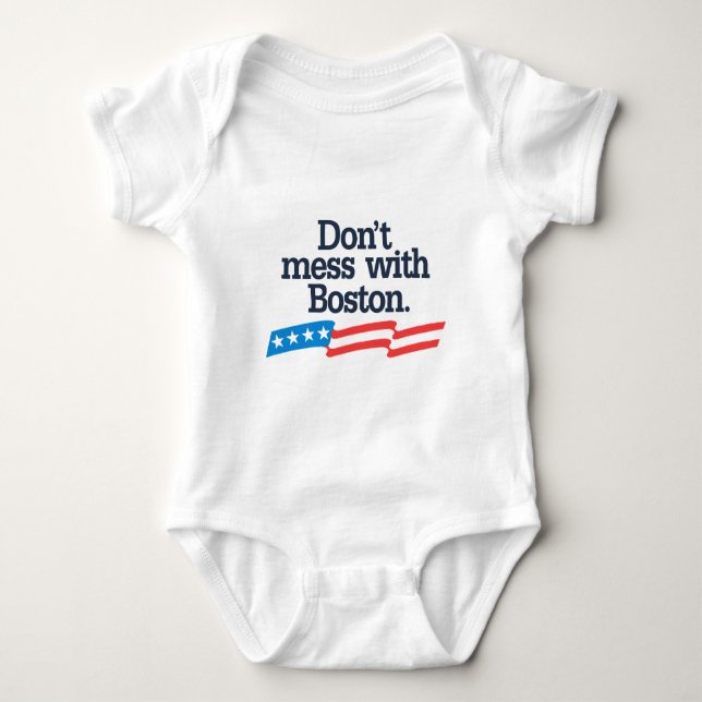 Don't Mess With Boston Baby Bodysuit (Front)