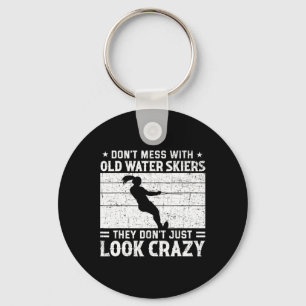 Don't Mess With Crazy Water Skier Waterski Water S Keychain