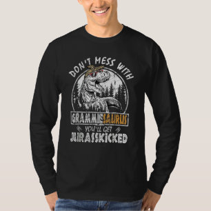 Don't Mess With Grammiesaurus You'll Get Jurasskic T-Shirt