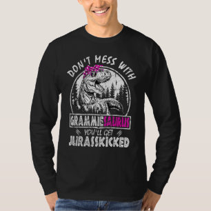 Don't Mess With Grammiesaurus You'll Get Jurasskic T-Shirt