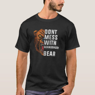 don't mess with Granddaddy bear autism T-Shirt