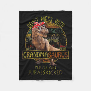 Don't Mess With Grandmasaurus You'll Get Jurkicked Fleece Blanket