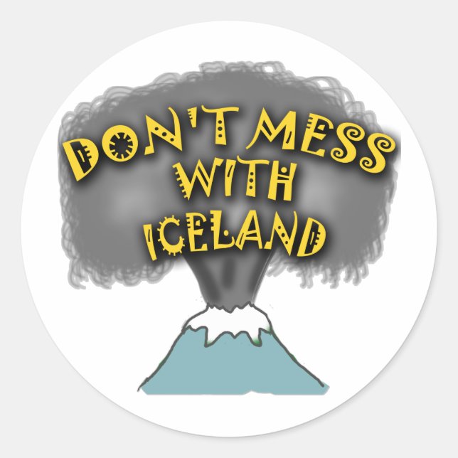 Don't Mess With Iceland T-shirts and Stuff Classic Round Sticker (Front)