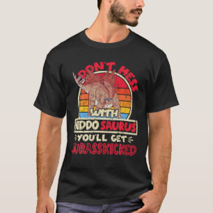 Don't Mess With Kiddo Saurus I Jurasskicked I Steg T-Shirt