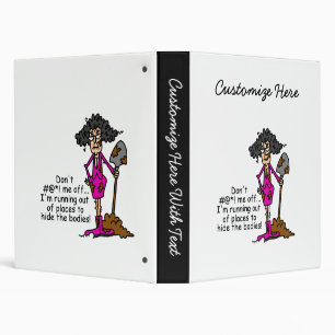 Don't Mess With Me Binder