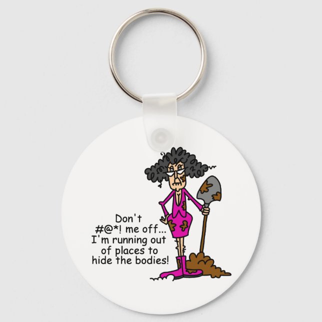 Don't Mess With Me Keychain (Front)