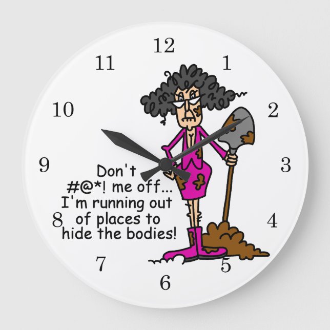 Don't Mess With Me Large Clock (Front)