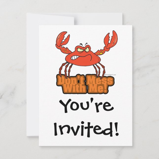 dont mess with me mean crab invitation (Front)