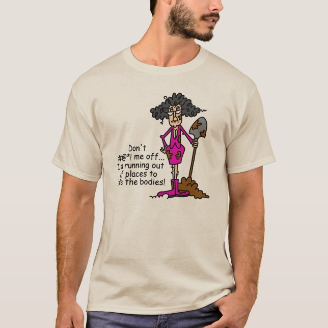 Don't Mess With Me T-Shirt (Front)