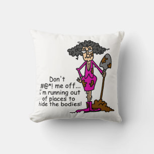 Don't Mess With Me Throw Pillow