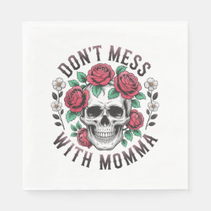 Don't Mess With Momma Floral Skull Napkin