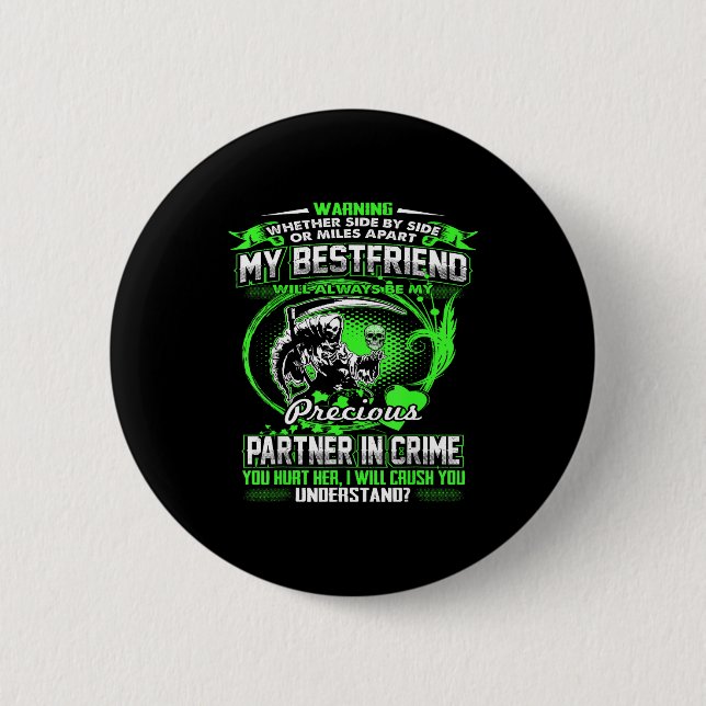 Don't Mess With My Friend  2 Inch Round Button (Front)
