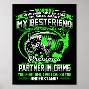Don't Mess With My Friend Poster