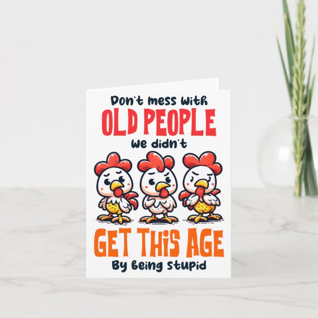 Dont Mess With Old People  Card (Front)