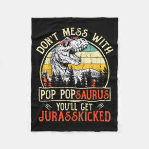 Don't Mess With P Psaurus You'll Get Jurkicked  Fleece Blanket