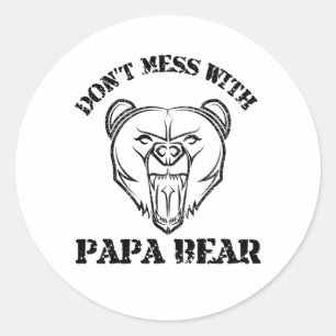 Don't Mess With Papa Bear Classic Round Sticker