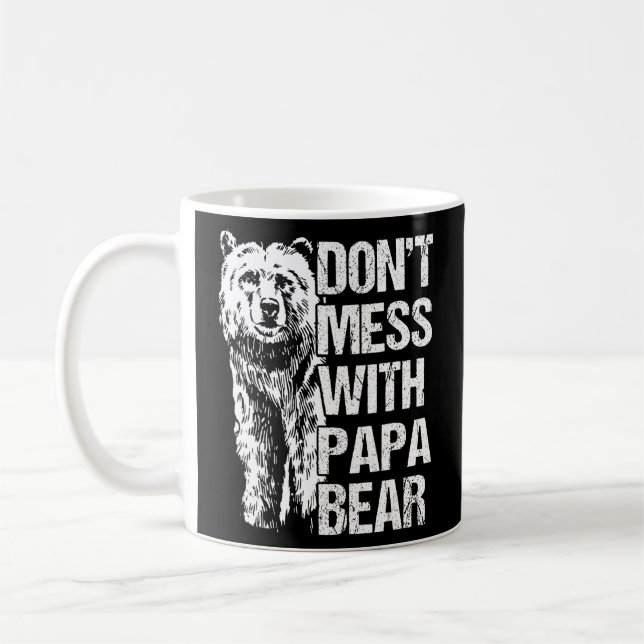 don't mess with papa bear  coffee mug (Left)