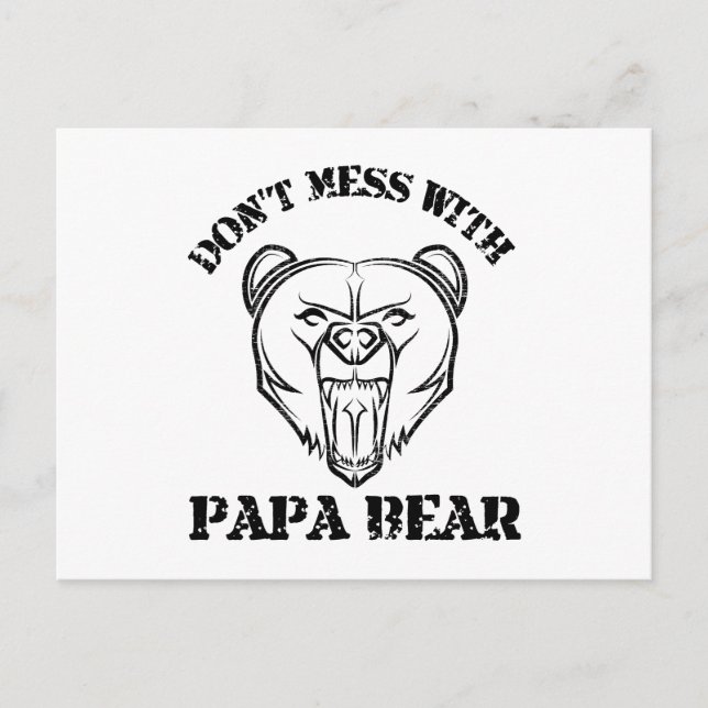 Don't Mess With Papa Bear  Postcard (Front)