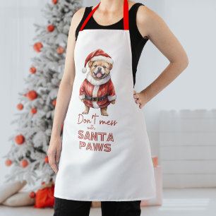 Don't mess with Santa Paws cute dog lover Apron
